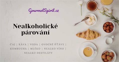 nealkoholické párování a degustace