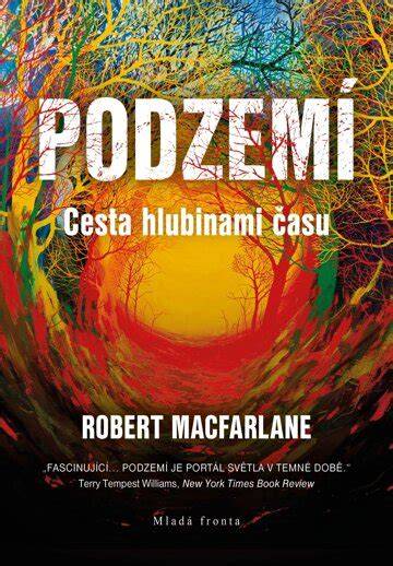 Robert Macfarlane Podzemí obálka knihy